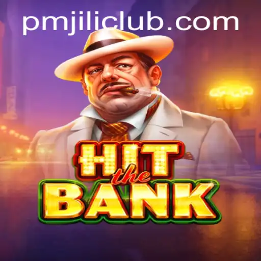 Exploring the Thrills of HitTheBank: A Dive into PMJILI CLUB's Latest Game